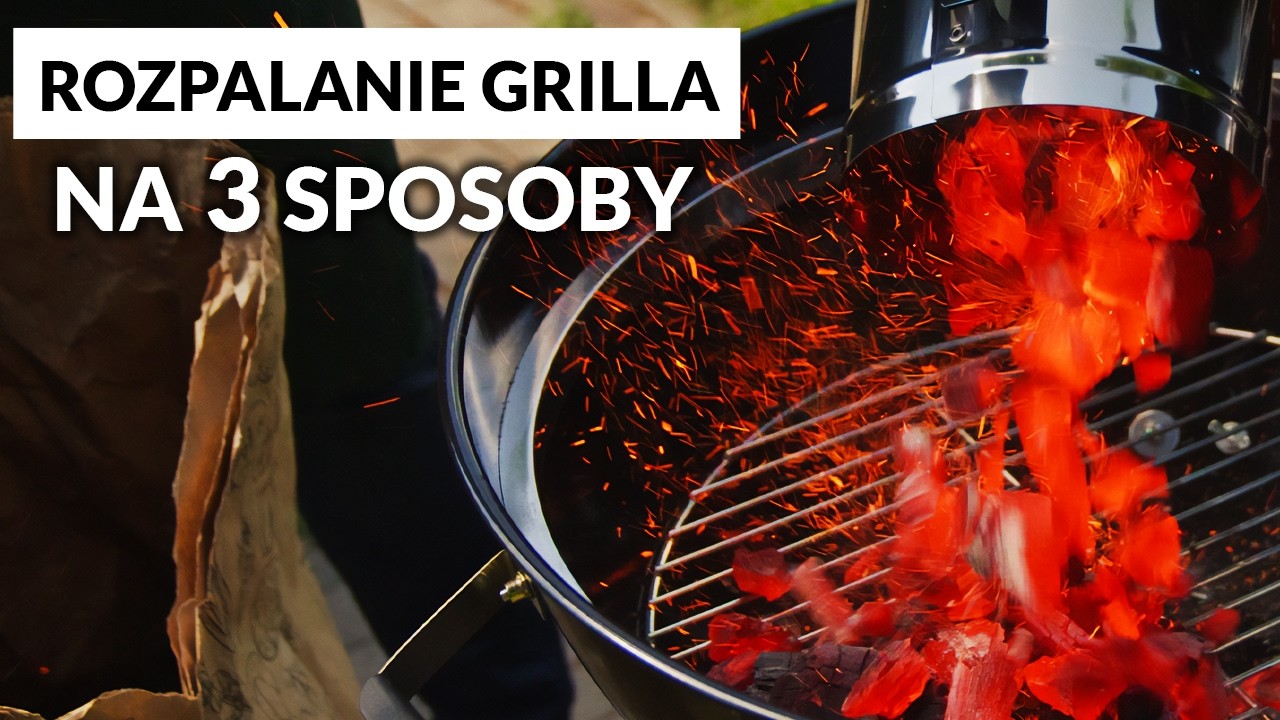 Jak łatwo rozpalić grill węglowy! Rozpalanie grilla na 3 proste sposoby!  Test, porównanie!