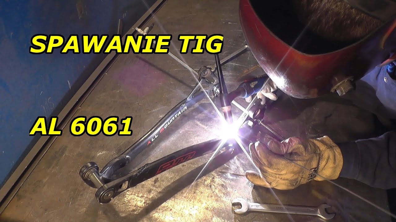 Spawanie Aluminium TIG.Spawanie wahacza roweru, materiał - Al 6061